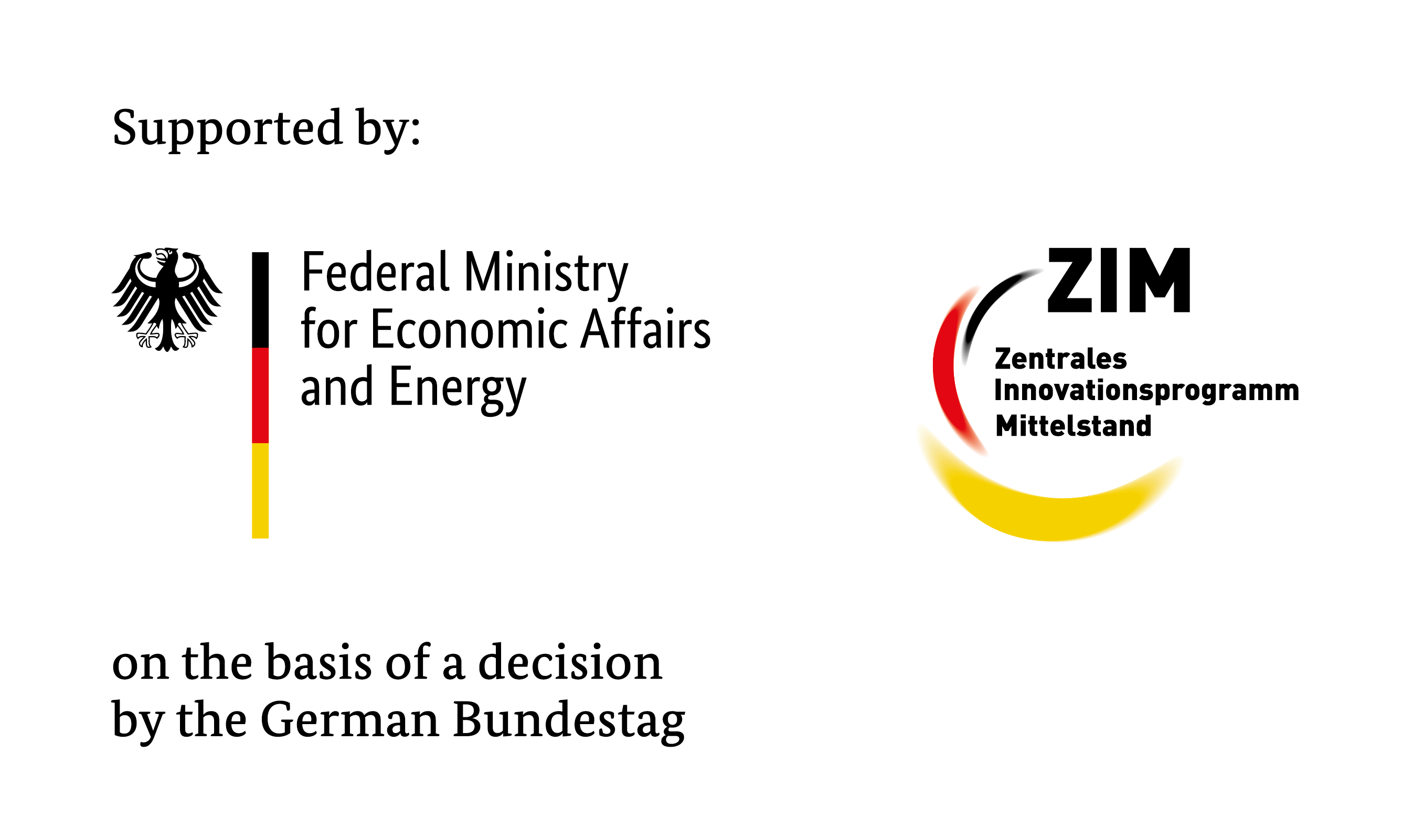 Supported by the Federal Ministry for Economic Affairs and Energy (BMWE) through the Central Innovation Programme for SMEs (ZIM), on the basis of a decision by the German Bundestag